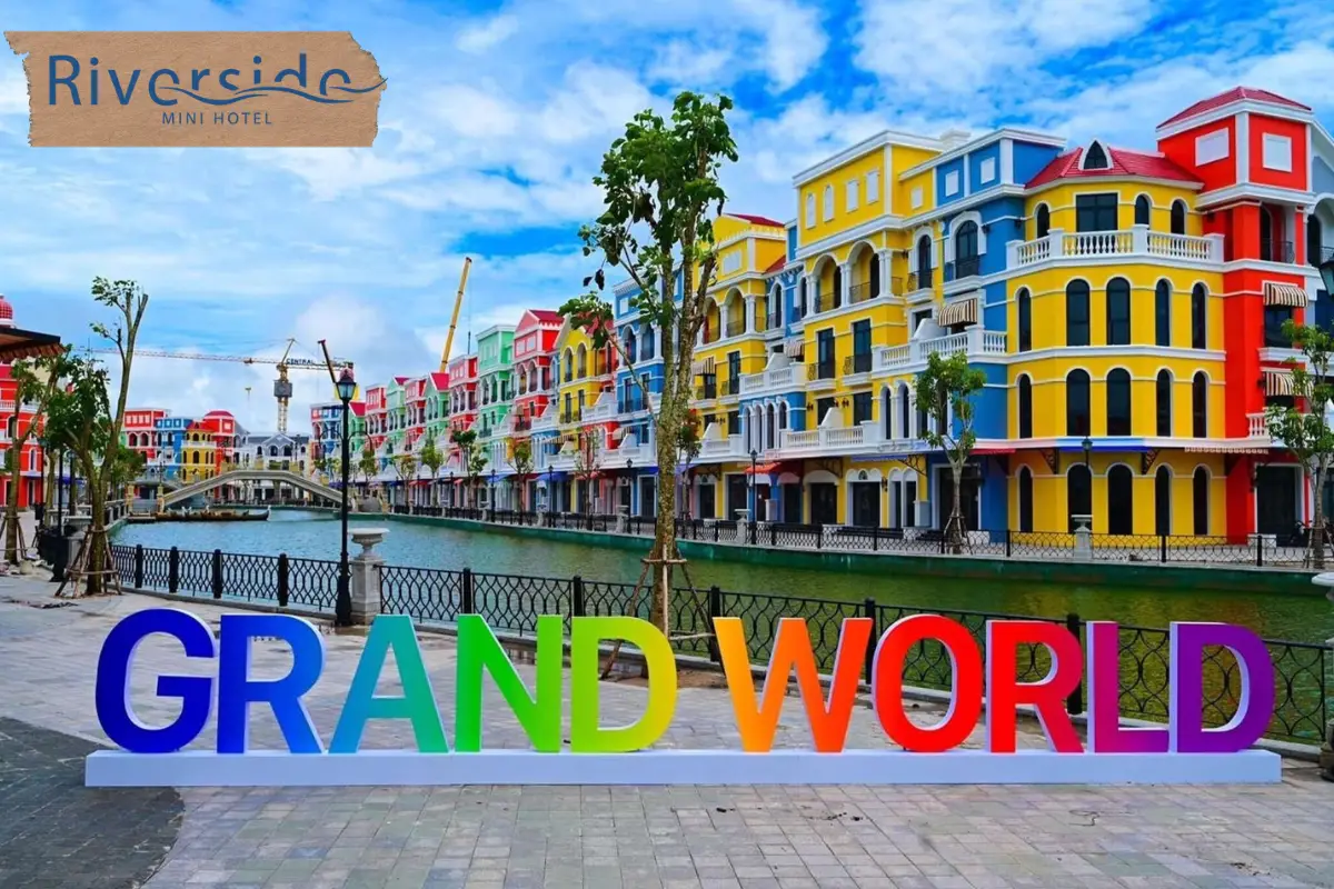 #Grand World Phú Quốc Có Gì Chơi? Bật Mí Tip Trải Nghiệm A-Z