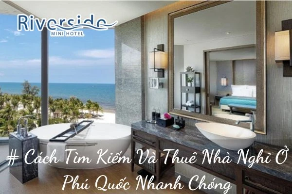 Top 5+ Khách Sạn Phú Quốc View Đẹp, Giá Tốt, Chất Lượng Nhất